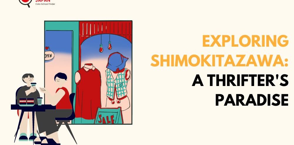 Exploring Shimokitazawa: A Thrifter’s Paradise