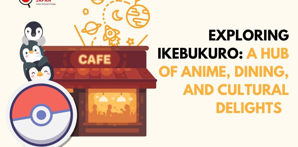 Exploring Ikebukuro: A Hub of Anime, Dining, and Cultural Delights